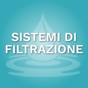Sistemi di filtrazione